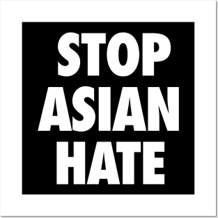 STOP ASIAN HATE. Asian Lives Matter Posters and Art